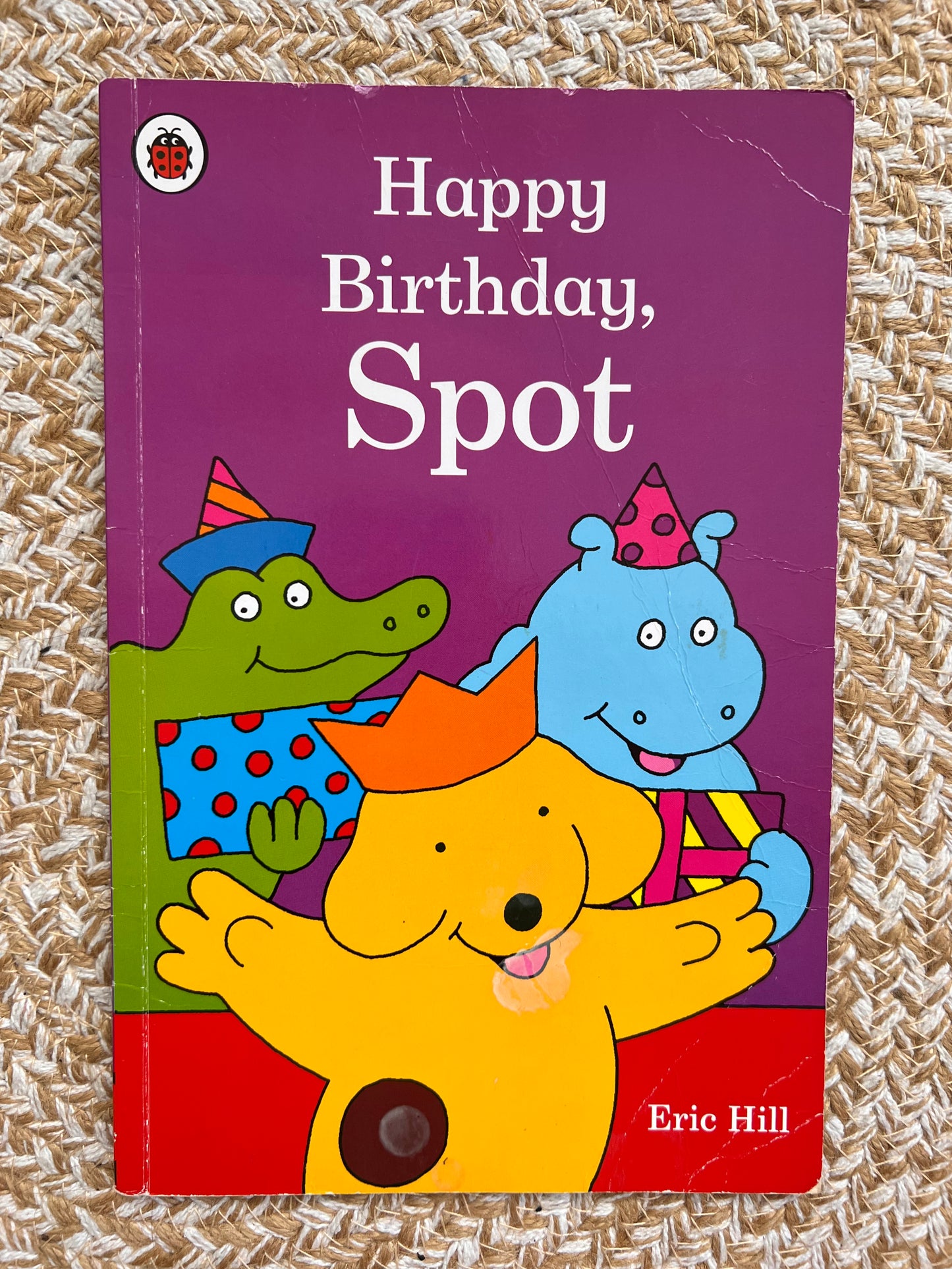 Happy Birthday, Spot - Eric Hill