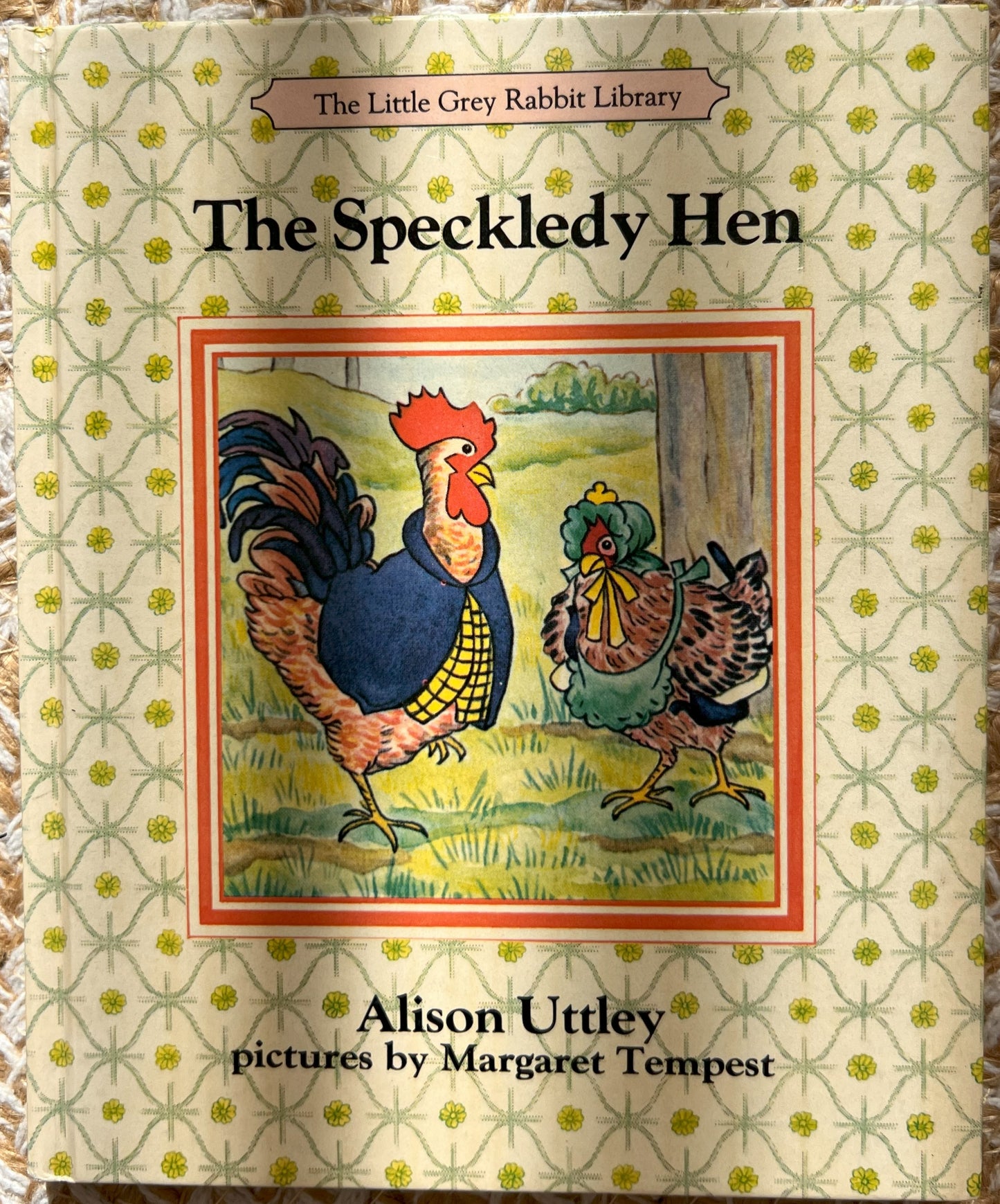 The Speckledy Hen - Alison Uttley (The Little Grey Rabbit Library)