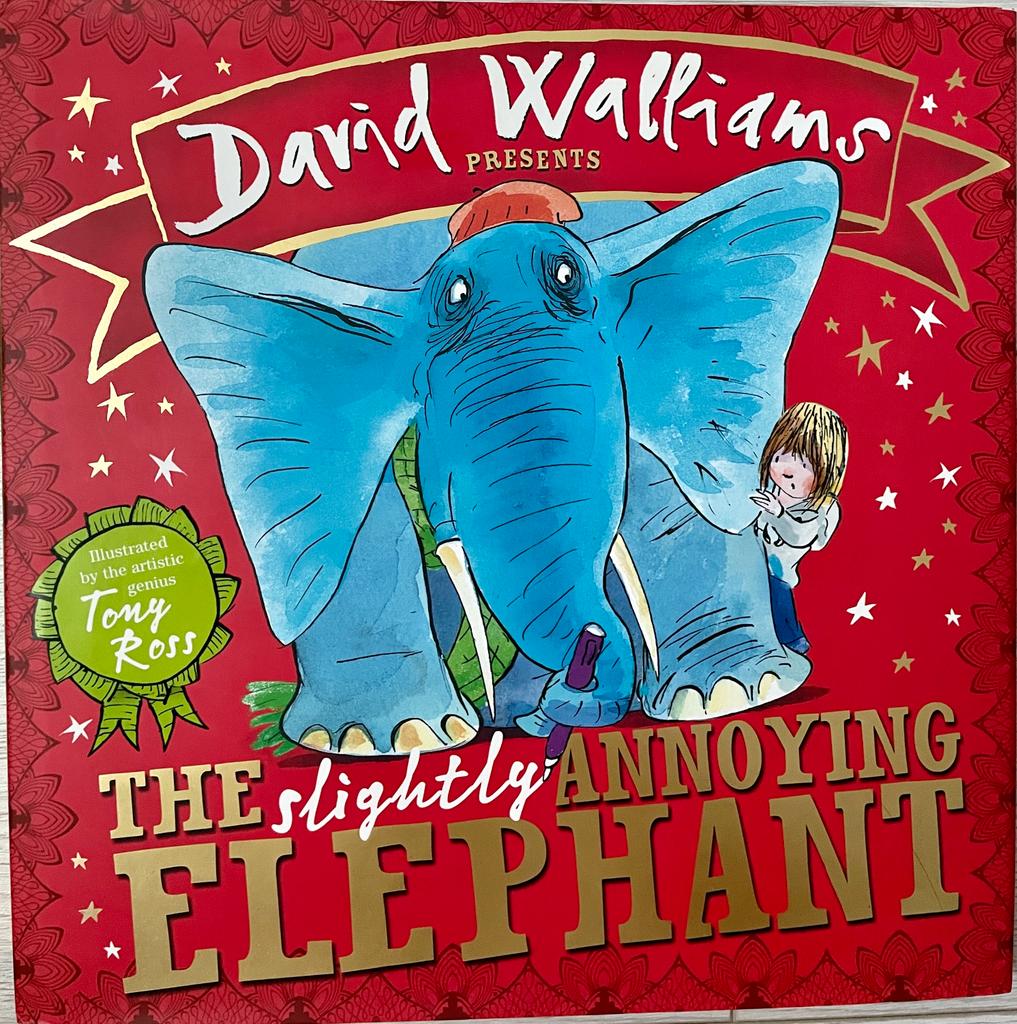 The slightly annoying elephant de David Walliams