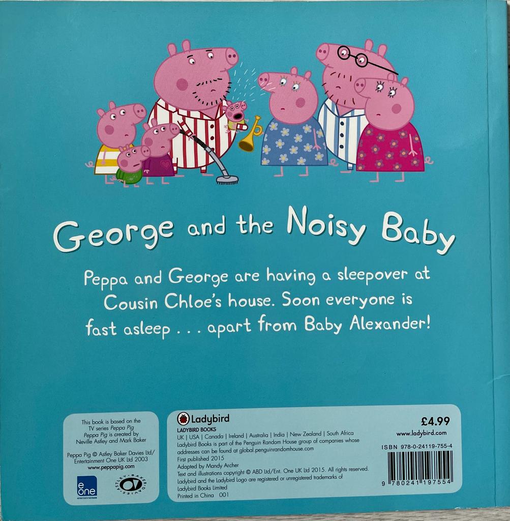 George and the noisy baby - Peppa Pig Collection